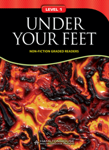 Non-fiction Graded Reader: UNDER YOUR FEET