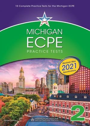 Michigan ECPE Practice Tests 2 Student's Book 2021 Format