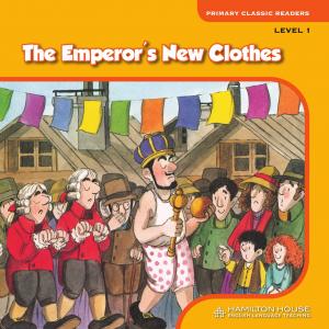 Primary Classic Readers: [Level 1]: The Emperor's New Clothes