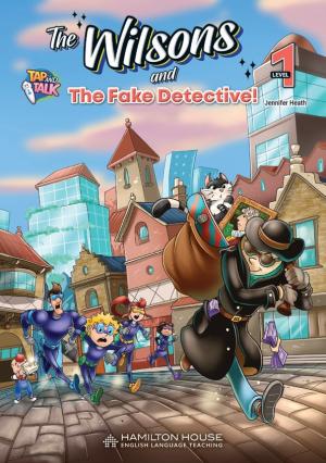 The Wilsons and The Fake Detective